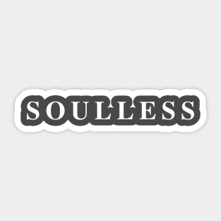 Soulless dark lacking character emotion Sticker